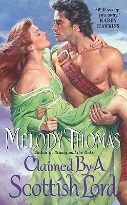 Claimed by a Scottish Lord by Thomas, Melody