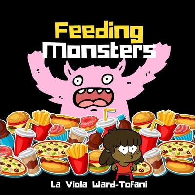 Feeding Monsters by Ward-Tofani, La Viola