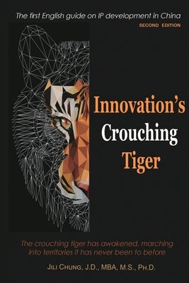 Innovation's Crouching Tiger (Second Edition): 新創臥虎(第二版國際英文版 by Jili Chung