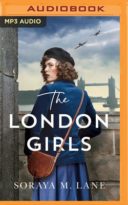 The London Girls by Lane, Soraya M.
