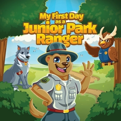 My First Day as a Junior Park Ranger: Kids will learn about different jobs and careers that park employees have. by Benito-Kowalski, Jennifer
