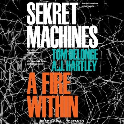 Sekret Machines: A Fire Within by Costanzo, Paul
