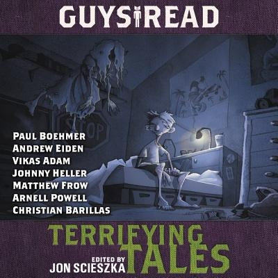 Guys Read: Terrifying Tales by Scieszka, Jon