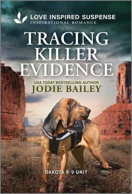 Tracing Killer Evidence by Bailey, Jodie