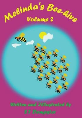Melinda's Bee Hive: Volume 2 by Dempster, Soula