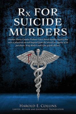 RX for Suicide Murders by Collins, Harold E.