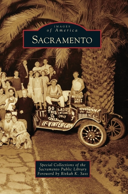 Sacramento by Special Collections of the Sacramento Pu