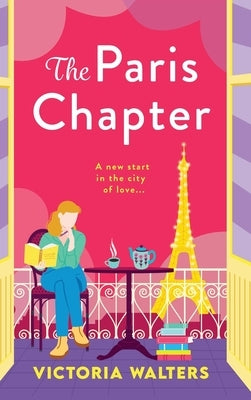 The Paris Chapter by Walters, Victoria