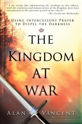 The Kingdom at War by Vincent, Alan