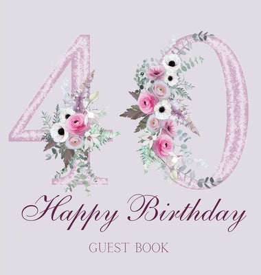 Happy 40th birthday guest book (hardback) by Bell, Lulu and