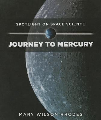 Journey to Mercury by Wilson Rhodes, Mary