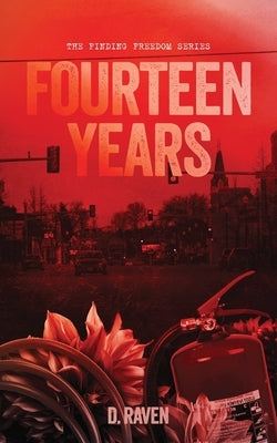 Fourteen Years by Raven, D.