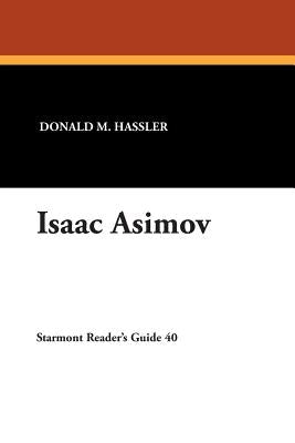 Isaac Asimov by Hassler, Donald M.