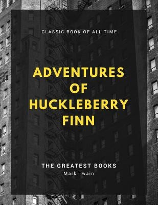 Adventures of Huckleberry Finn by Twain, Mark