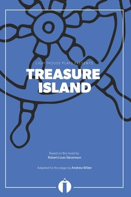 Treasure Island (Lighthouse Plays) by Stevenson, Robert Louis