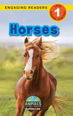Horses: Animals That Make a Difference! (Engaging Readers, Level 1) by Lee, Ashley