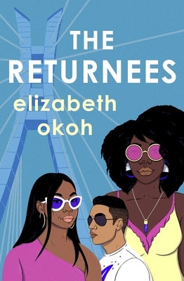 The Returnees by Okoh, Elizabeth