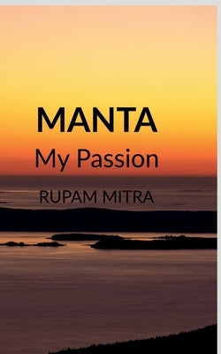 Manta by Mitra, Rupam