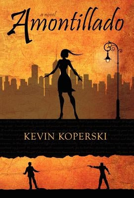 Amontillado by Koperski, Kevin