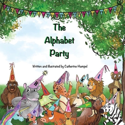 The Alphabet Party by Hampel, Catherine