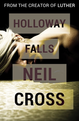 Holloway Falls by Cross, Neil