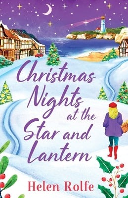 Christmas Nights at the Star and Lantern by Rolfe, Helen