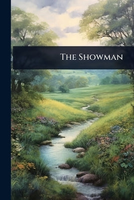 The Showman by Anonymous