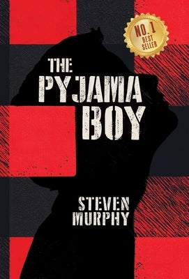 The Pyjama Boy by Murphy, Steven