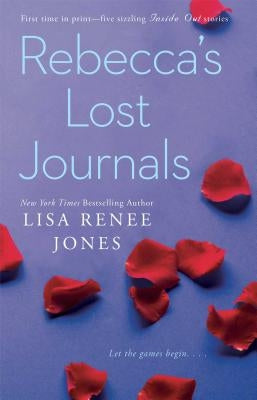 Rebecca's Lost Journals: Volumes 1-4 and the Master Undone by Jones, Lisa Renee