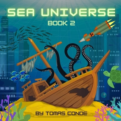 Sea Universe Book 2 by Conde, Tomas
