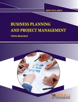 Business Planning And Project Management by Bhagwat, Vidya