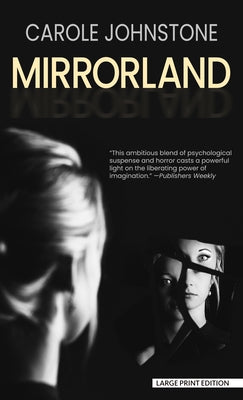 Mirrorland by Johnstone, Carole