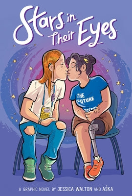 Stars in Their Eyes: A Graphic Novel by Walton, Jessica