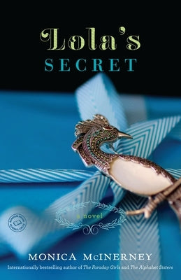 Lola's Secret by McInerney, Monica