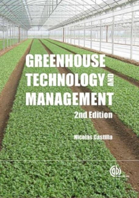 Greenhouse Technology and Management by Castilla, Nicolás