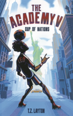 Academy V: Cup of Nations by Layton, T. Z.