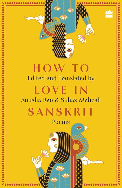 How to Love in Sanskrit by Mahesh, Suhas