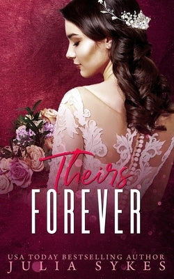 Theirs Forever by Sykes, Julia