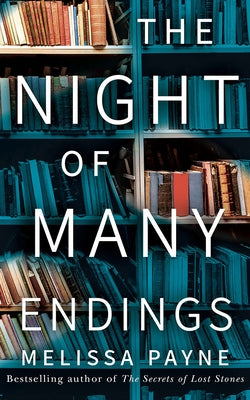 The Night of Many Endings by Payne, Melissa