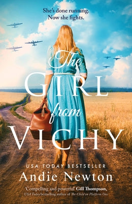 The Girl from Vichy by Newton, Andie