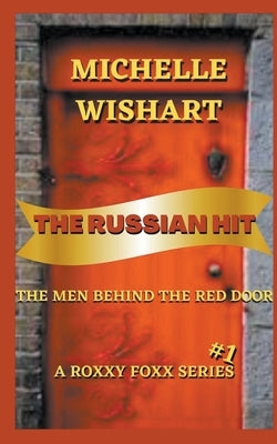 The Russian Hit by Wishart, Michelle