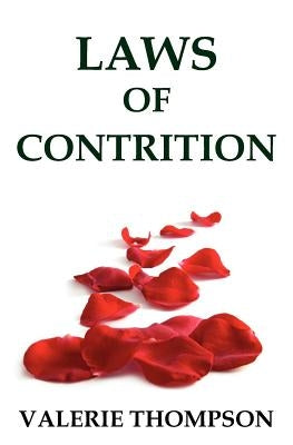 Laws of Contrition by Thompson, Valerie Elizabeth