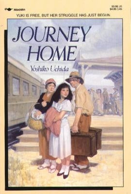 Journey Home by Uchida, Yoshiko