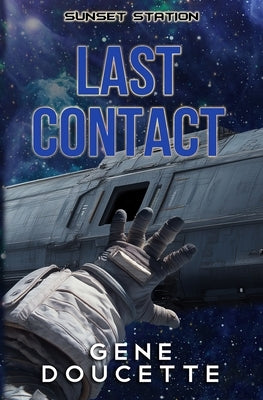 Last Contact by Doucette, Gene