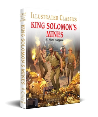 King Solomon's Mines for Kids by Haggard, H. Rider