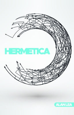 Hermetica by Lea, Alan