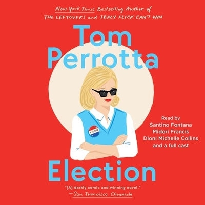 Election by Perrotta, Tom