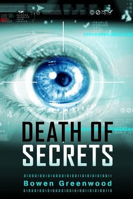 Death of Secrets by Greenwood, Bowen