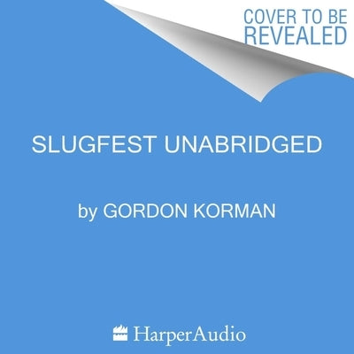 Slugfest by Korman, Gordon