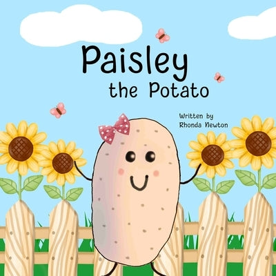 Paisley the Potato by Newton, Rhonda